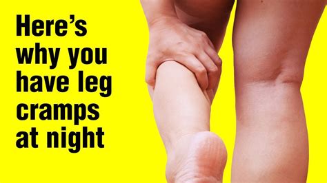 Why Your Legs Cramp At Night And How To Stop It From Happening Again