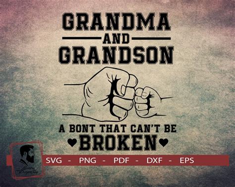 Grandma And Grandson A Bond That Cant Be Broken Grandma Svg Etsy
