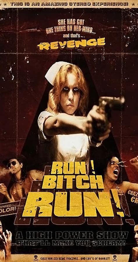 Run Bitch Run 2009 Full Cast Crew IMDb