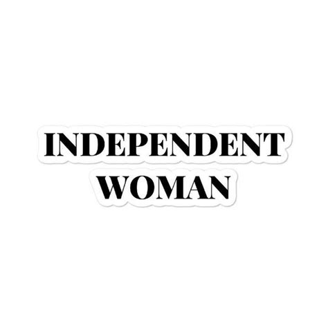 Independent Woman Sticker Independent Woman Boss Sticker Sticker