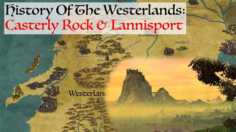 Casterly Rock And Lannisport History Of The Westerlands Game Of Thrones