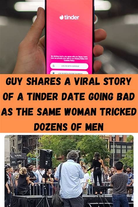 A Person Holding Up A Cell Phone With The Caption Guy Shares A Virtual Story Of A Tinder Date