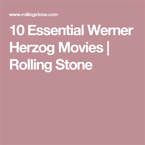 10 Essential Werner Herzog Movies From Divine Wrath To Gonzo Docs