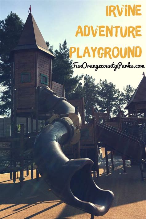 Irvine Adventure Playground At University Park Fun Orange County