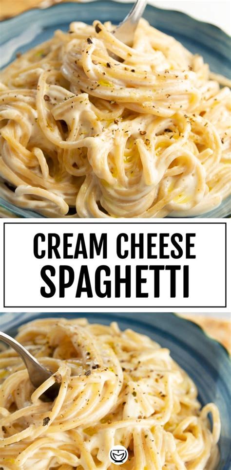 10 Minute Cream Cheese Spaghetti Easy Recipes