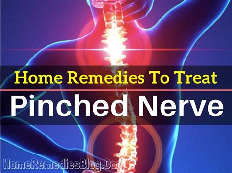 Top 12 Home Remedies To Treat Pinched Nerve In Neck Back And Shoulder