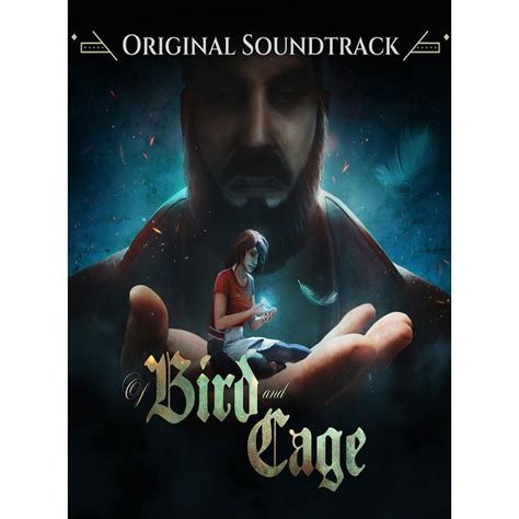 Joc Of Bird And Cage Soundtrack Pentru PC EMAG Ro