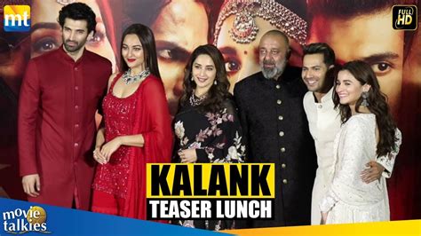 kalank teaser trailer launch full hd video sanjay dutt madhuri varun alia sonakshi aditya