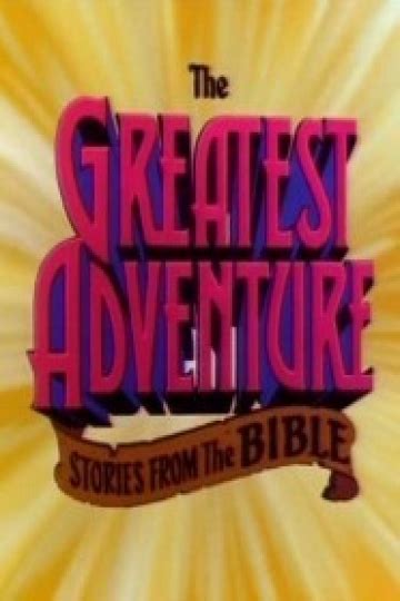 Watch The Greatest Adventure Stories From The Bible Streaming Online