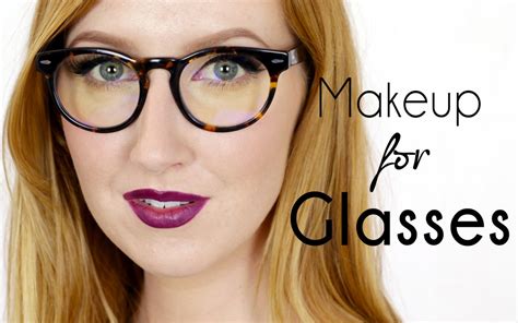 how to wear makeup with glasses rtm rightthisminute