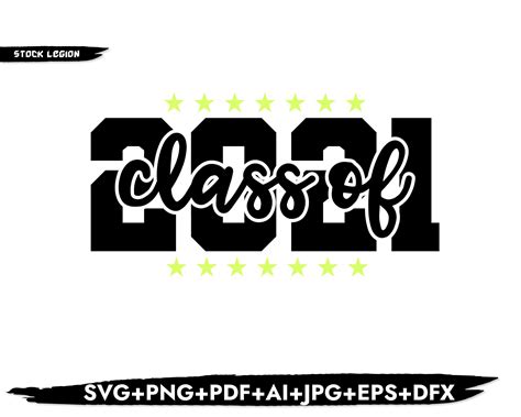 Class Of 2021 Svg By Stockvectorsvg Thehungryjpeg