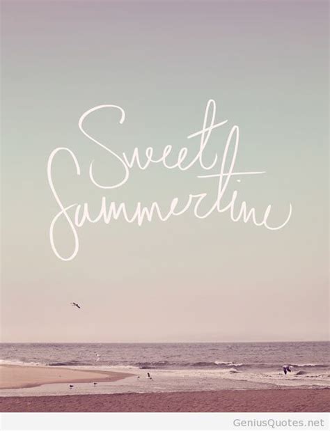 How Sweet It Is Summertime Quotes Summer Quotes Beach Quotes