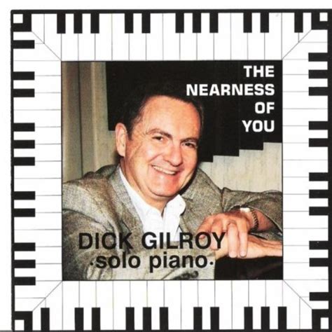 The Nearness Of You Dick Gilroy Solo Piano Digital Music