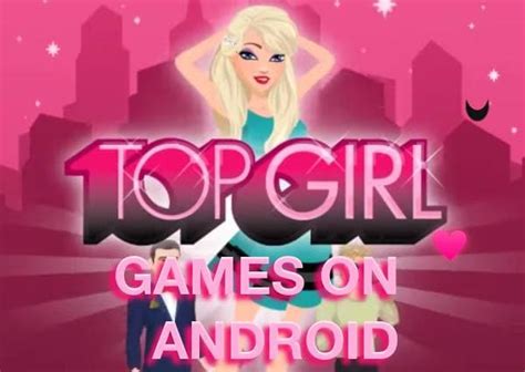 17 Free Cool Girl Games For Teenagers To Play On Android Phone Laptrinhx