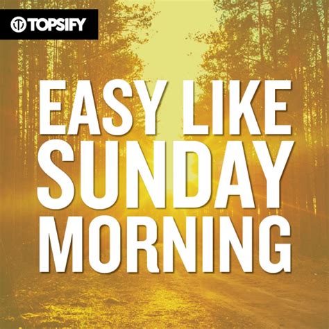 Easy Like Sunday Morning Spotify Playlist