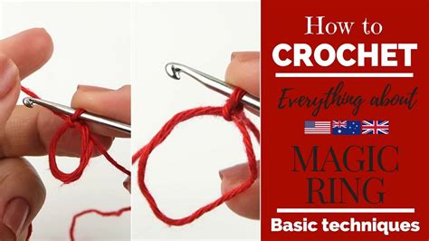 Crochet Basic Techniques 9 How To Make A Magic Ring 2 Methods