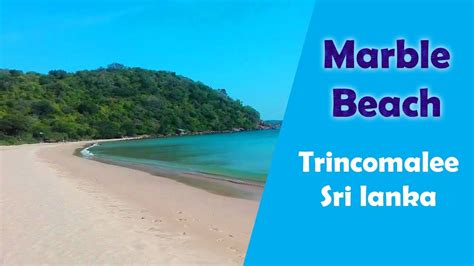 Marble Beach Trincomalee Sri Lanka Youtube