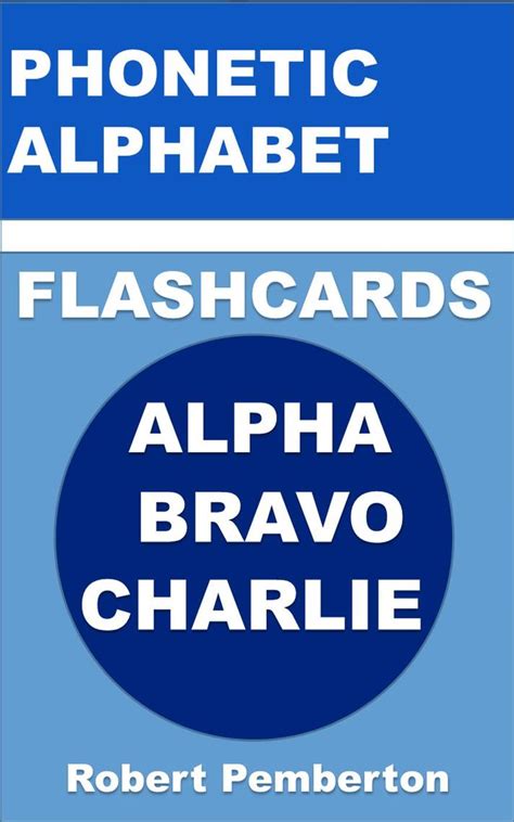 Phonetic Alphabet Flashcards Alpha Bravo Charlie By Robert Pemberton