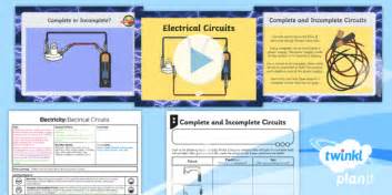 Complete And Incomplete Circuits Year 4 Science Twinkl