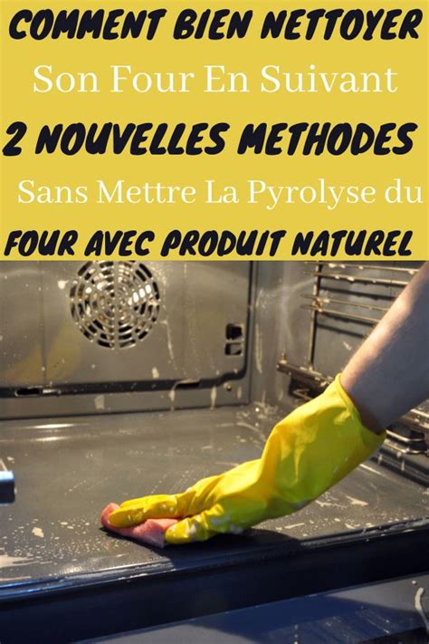 NETTOYER FACILEMENT VOTRE FOUR AVEC CETTE METHODE