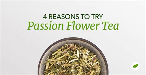 4 Reasons To Try Passion Flower Tea Healthy Concepts With A Nutrition