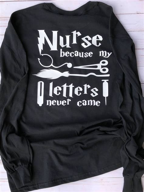Harry Potter Inspired Nurse Shirt Nurse Because My Letters Etsy