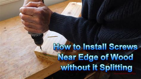 Two Ways To Install Screws Near Edge Of Wood Without It Splitting Youtube
