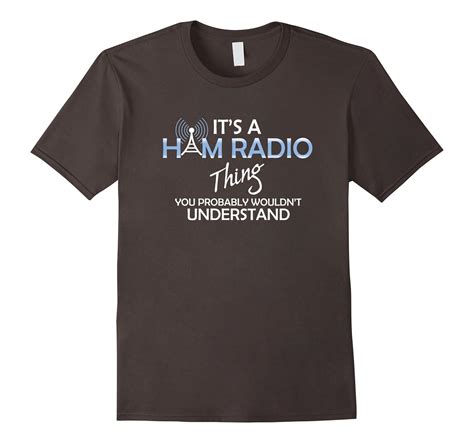 Funny Ham Radio T Shirt Its A Ham Radio Thing T Art Artvinatee