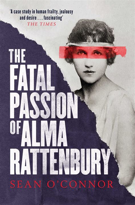 the fatal passion of alma rattenbury book by sean o connor official publisher page simon