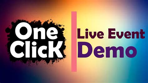 One Click Live Event Demo Youtube