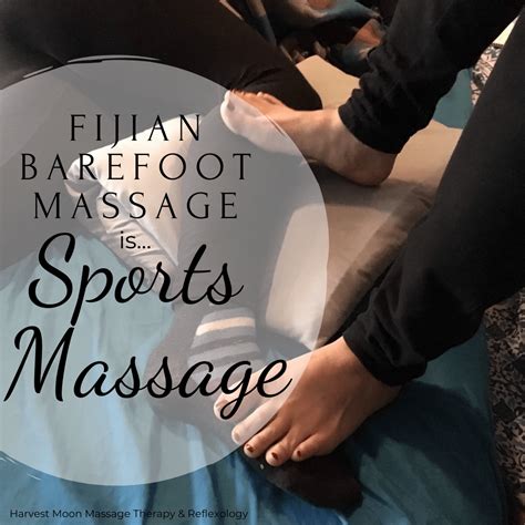 What Is Barefoot Massage Harvest Moon Massage Therapy