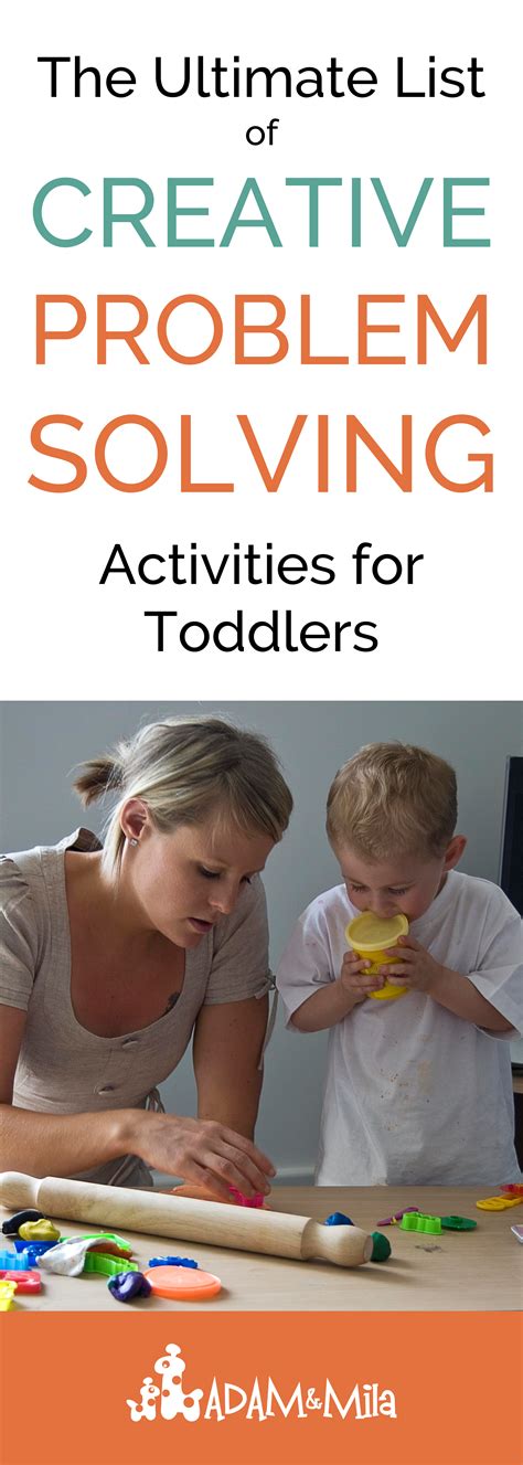 The Ultimate List Of Creative Problem Solving Activities For Toddlers