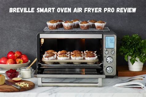 Breville Smart Oven Air Fryer Pro Review Best Buying Guide From