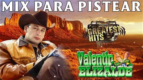 Valentin Elizalde Mix Para Pistear Puros Corridos Mix 2023 Youtube