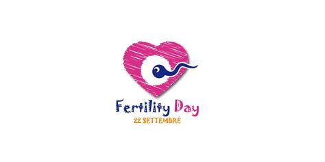 Fertility Day 2016 Lo Scopo Delliniziativa E Le Incessanti Polemiche Sulla Sua Istituzione