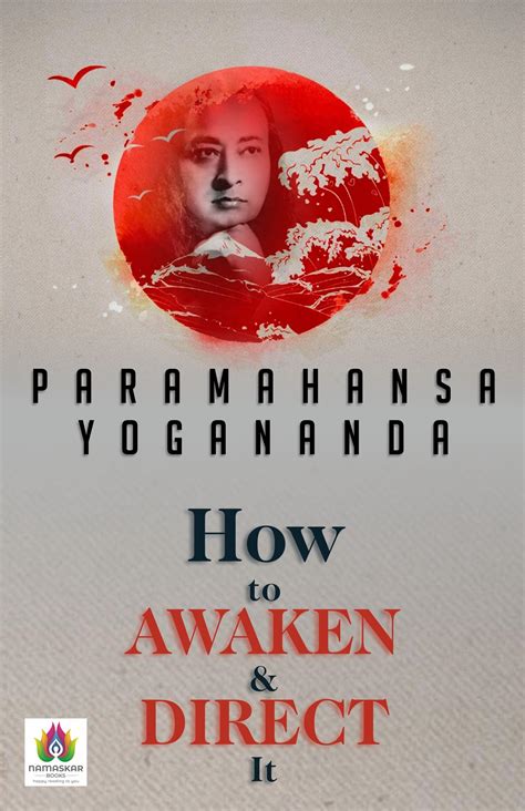 How to Awaken and Direct It: Navigating the Path of Self-Realization by