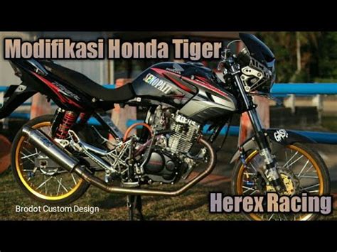 Modifikasi Honda Tiger Herex YouTube
