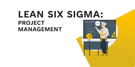 Lean 6 Sigma Project Management Learn Lean Sigma
