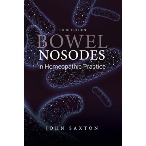 Bowel Nosodes In Homeopathic Practice Third Edition Nature Reveals