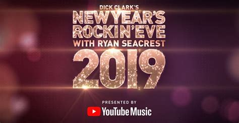 Watch Dick Clarks New Years Rockin Eve With Ryan Seacrest 2019 Abc Updates