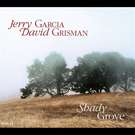 ‎shady Grove By Jerry Garcia And David Grisman On Apple Music