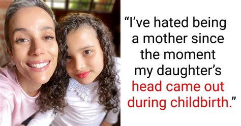“i Love My Daughter But Hate Being A Mother” A Womans Honest Plea Opens A Debate About