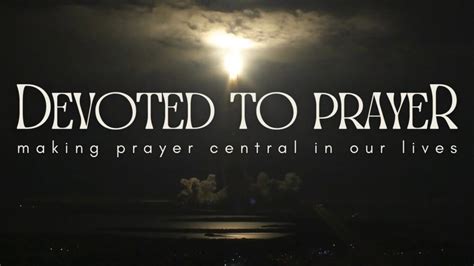 Message How To Pray From Mark Navey Provision Church