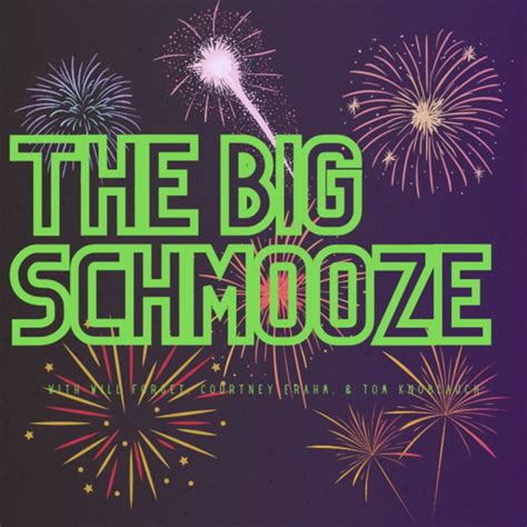 14 The Uncancelling By The Big Schmooze
