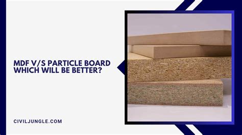 Mdf Vs Particle Board What Is Mdf What Is Particle Board Detailed