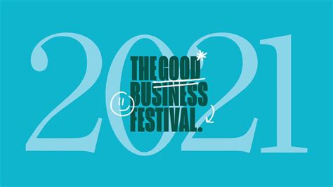 The Good Business Festival Announces The First In Person Business