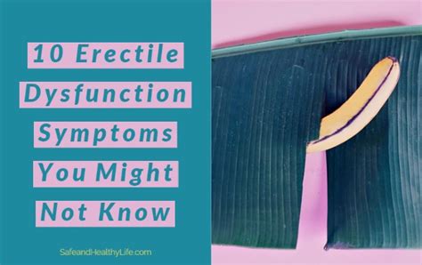 Erectile Dysfunction Symptoms You Might Not Know Shl