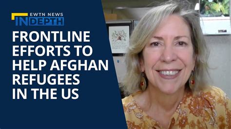 Frontline Efforts To Help Afghan Refugees In The Us Ewtn News In