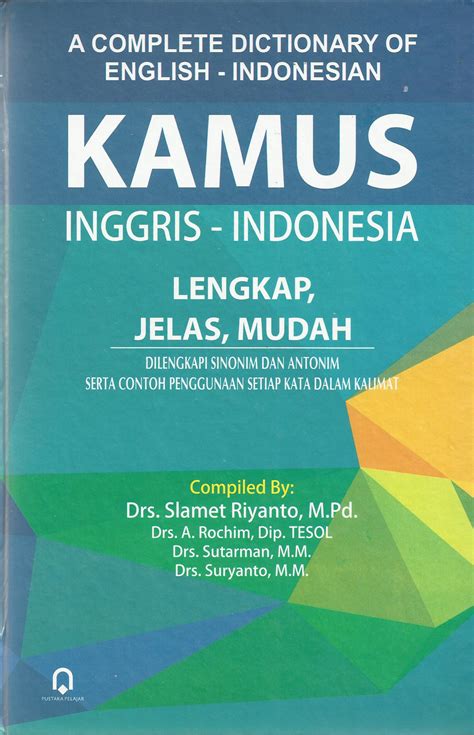 File pdf ini dibuat oleh. Kamus Inggris - Indonesia Pustaka Pelajar