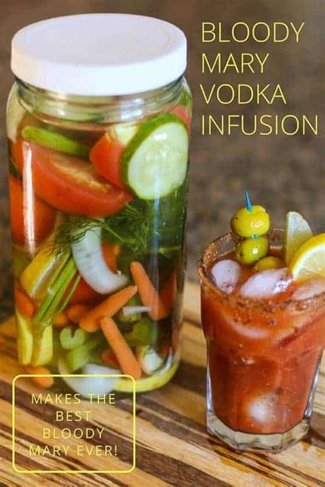 The Best Bloody Mary Vodka Infusion Infused Vodka